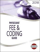 InHealth 2018 Physicians Fee and Coding Guide