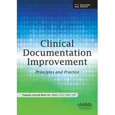 Clinical Documentation Improvement: Principles and Practice