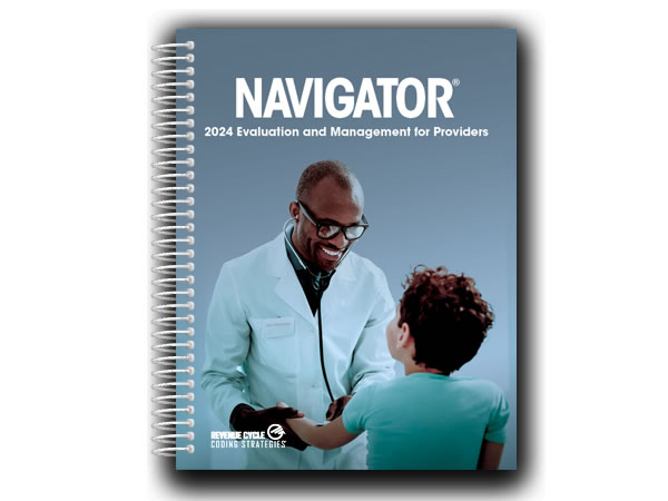 2024 Navigator® Evaluation and Management for Providers