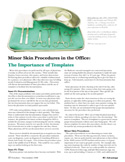 Minor Skin Procedures in the Office - The Importance of Templates