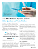 The ASC Medicare Payment System - Billing Quandaries and Words of Wisdom