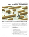 Pave a Path to Avoid the Perils of Electronic Medical Records