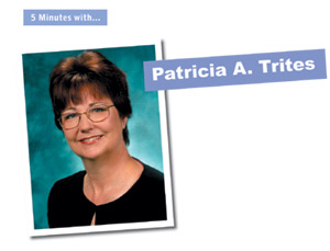 5 Minutes with... Patricia A. Trites, MPA, CPC, CEMC, CHCC, CHCO, CHP, CMP(H), CHAP