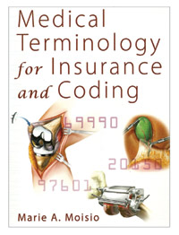 Medical Terminology for Insurance and Coding