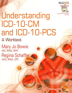 Understanding ICD-10-CM and ICD-10-PCS - A Worktext
