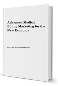 Advanced Medical Billing Marketing for the New Economy